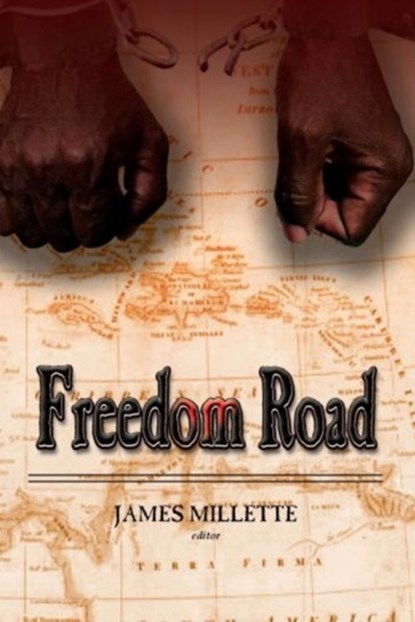 Freedom Road, James Millette - Paperback - 9789768189899