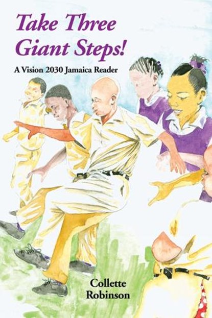 Take Three Giant Steps!, ROBINSON,  Collette - Paperback - 9789768245212