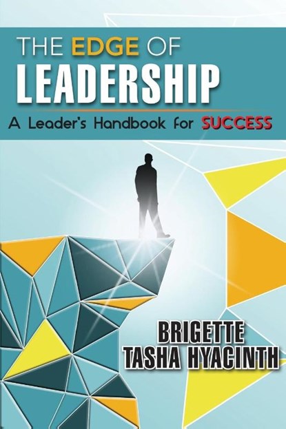 The Edge of Leadership, Brigette Tasha Hyacinth - Paperback - 9789768260468