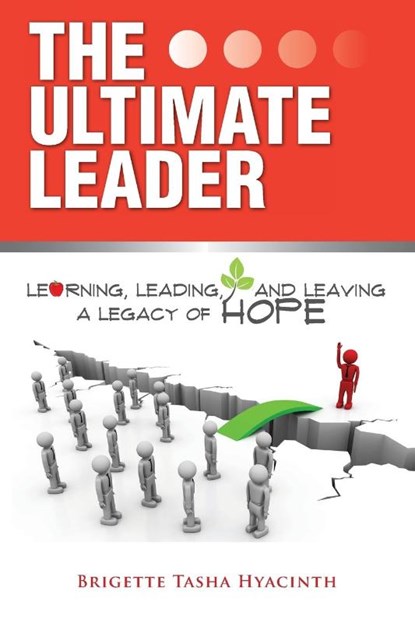 The Ultimate Leader, Brigette Tasha Hyacinth - Paperback - 9789768271310