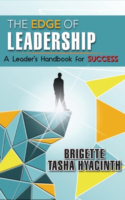 The Edge of Leadership, Brigette Tasha Hyacinth - Gebonden - 9789768271426