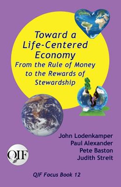 Toward a Life-Centered Economy, Paul Alexander John Lodenkamper - Paperback - 9789768273116
