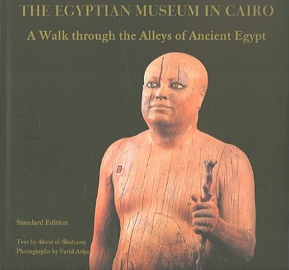 Egyptian Museum in Cairo, ATIYA,  Farid - Gebonden - 9789771721833