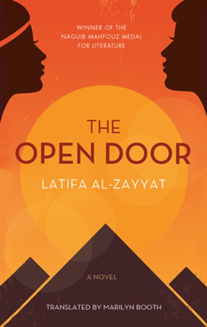 The Open Door, Latifa al-Zayyat - Paperback - 9789774168277