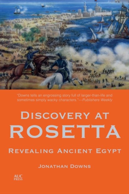 Discovery at Rosetta, Jonathan Downs - Paperback - 9789774169267