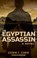 The Egyptian Assassin, Ezzedine C. Fishere - Paperback - 9789774169311