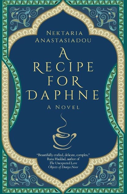A Recipe for Daphne, Nektaria Anastasiadou - Paperback - 9789774169793