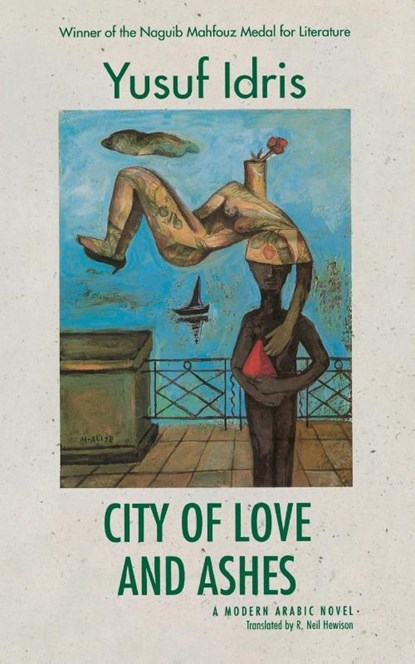 City of Love and Ashes, Yusuf Idris - Paperback - 9789774246999