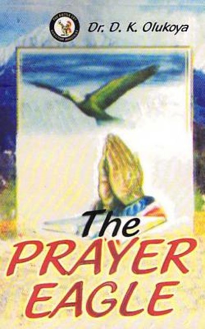 The Prayer Eagle, D. K. Olukoya - Paperback - 9789783575530