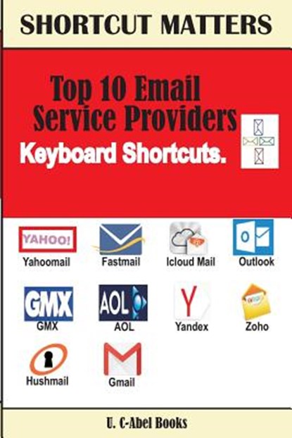 Top 10 Email Service Providers Keyboard Shortcuts, U. C. Books - Paperback - 9789785457490