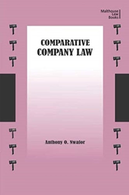Comparative Company Law, Anthony O Nwafor - Paperback - 9789785739718