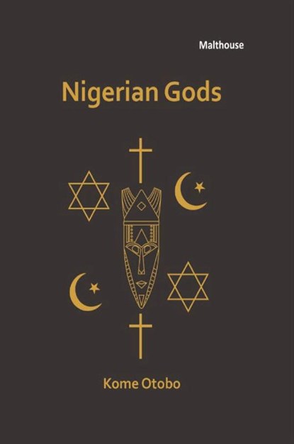 Nigerian Gods, Kome Erubu Otobo - Paperback - 9789785961171