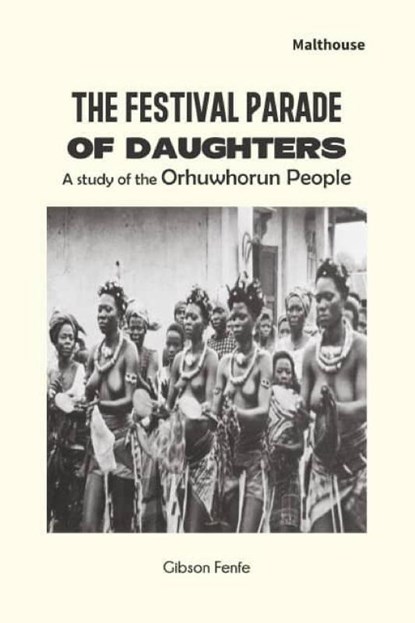 The Festival Parade of Daughters, Gibson Fenfe - Paperback - 9789786086842