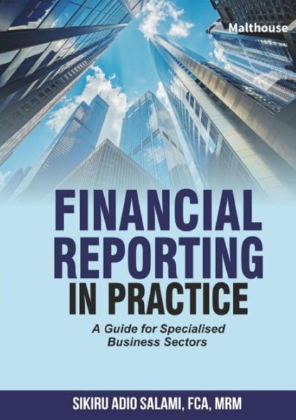 Financial Reporting in Practice, Sikiru Adio Salami - Paperback - 9789786113685