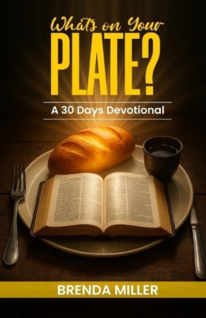 What's On Your Plate?, Brenda Miller - Paperback - 9789786160108