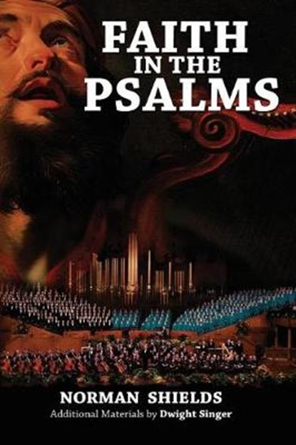 Faith in the Psalms, Norman Shields - Paperback - 9789789052813