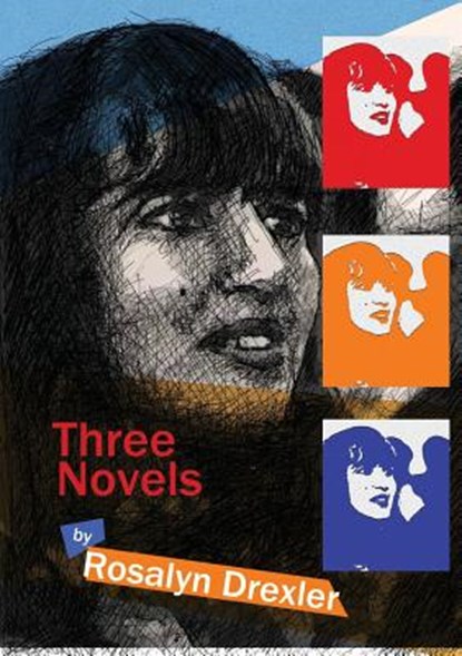 Three Novels, Rosalyn Drexler - Paperback - 9789810921668