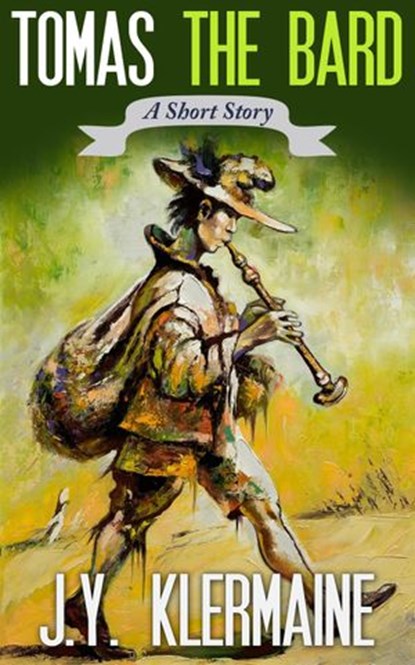 Tomas the Bard, J. Y. Klermaine - Ebook - 9789810940386