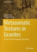 Metasomatic Textures in Granites | Jiashu Rong ; Fenggang Wang | 