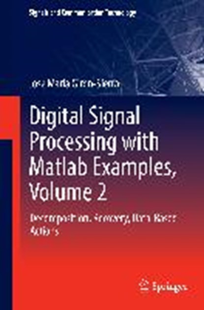 Digital Signal Processing with Matlab Examples, Volume 2, Jose Maria Giron-Sierra - Gebonden - 9789811025365