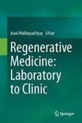 Regenerative Medicine: Laboratory to Clinic | Asok Mukhopadhyay | 