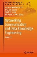 Networking Communication and Data Knowledge Engineering | Gregorio Martinez Perez ; Krishn K. Mishra ; Shailesh Tiwari ; Munesh C. Trivedi | 