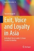 Exit, Voice and Loyalty in Asia | Takashi Inoguchi | 
