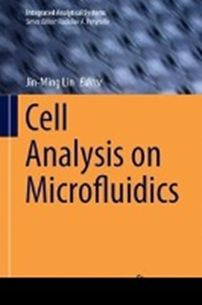Cell Analysis on Microfluidics, Jin-Ming Lin - Gebonden - 9789811053931