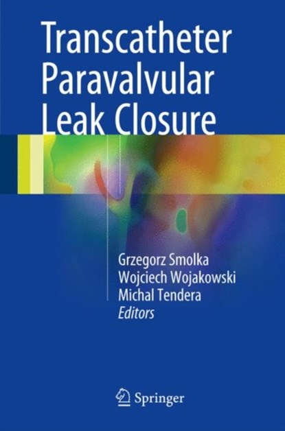 Transcatheter Paravalvular Leak Closure, niet bekend - Gebonden - 9789811053993