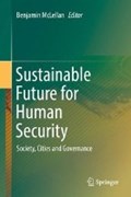 Sustainable Future for Human Security | Benjamin Mclellan | 