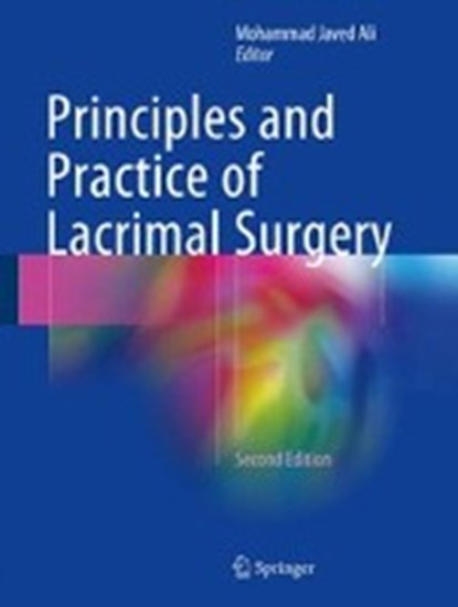 Principles and Practice of Lacrimal Surgery, ALI,  Mohammad Javed - Gebonden - 9789811054419