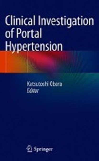 Clinical Investigation of Portal Hypertension, OBARA,  Katsutoshi - Gebonden - 9789811074240