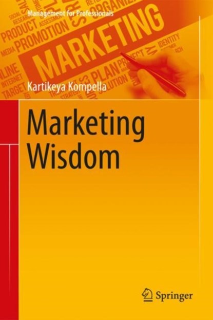 Marketing Wisdom, Kartikeya Kompella - Gebonden - 9789811077234