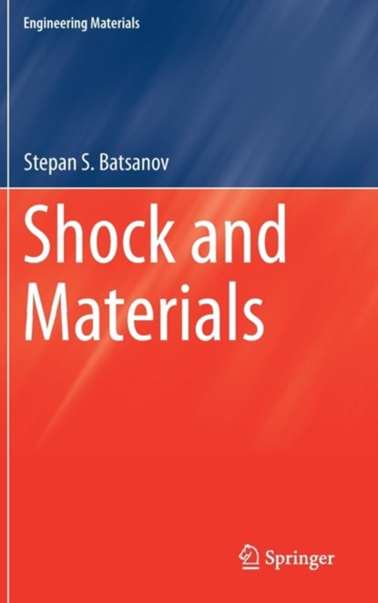 Shock and Materials, Stepan S. Batsanov - Gebonden - 9789811078859