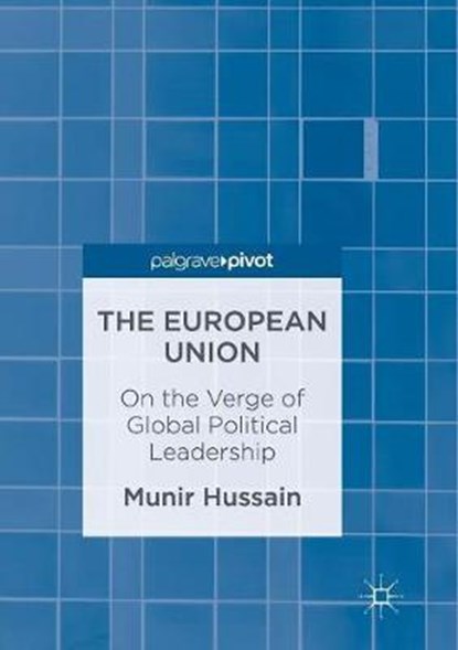 The European Union, HUSSAIN,  Munir - Paperback - 9789811097300