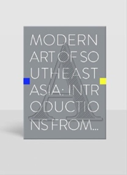 Modern Art of Southeast Asia, Roger Nelson - Paperback - 9789811147258