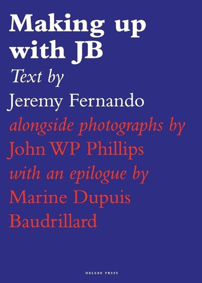 Making up with JB, Jeremy Fernando - Paperback - 9789811169021