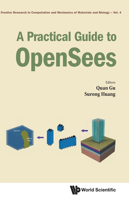A Practical Guide to OpenSees, Quan Gu ; Surong Huang - Gebonden - 9789811209147