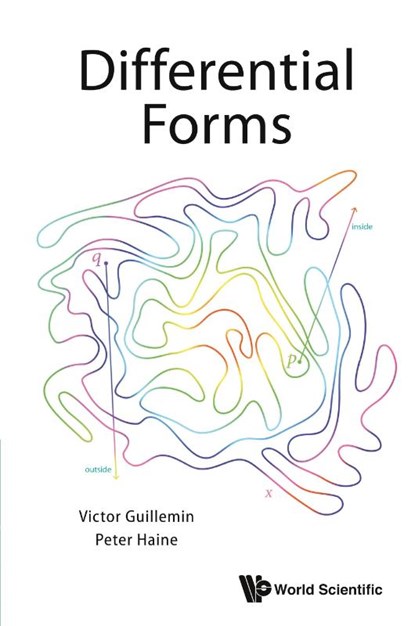 Differential Forms, Victor (Massachusetts Inst Of Tech Guillemin ; Peter (Massachusetts Inst Of Tech Haine - Paperback - 9789811213779