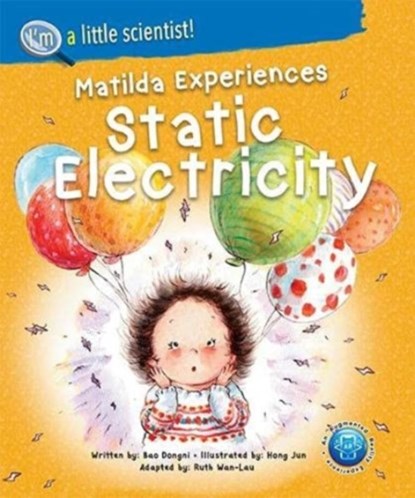 Matilda Experiences Static Electricity, Dongni (-) Bao - Paperback - 9789811235542