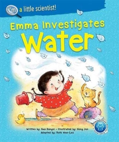 Emma Investigates Water, Dongni (-) Bao - Paperback - 9789811235559