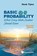 Basic Probability: What Every Math Student Should Know, Henk (Vrije Univ Tijms - Paperback - 9789811238512