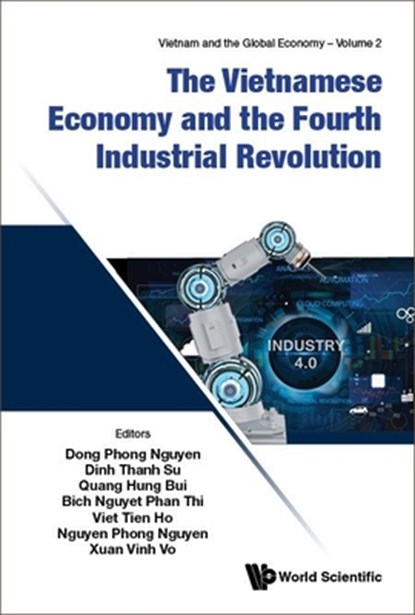 The Vietnamese Economy and the Fourth Industrial Revolution, Dong Phong Nguyen - Gebonden - 9789811262241