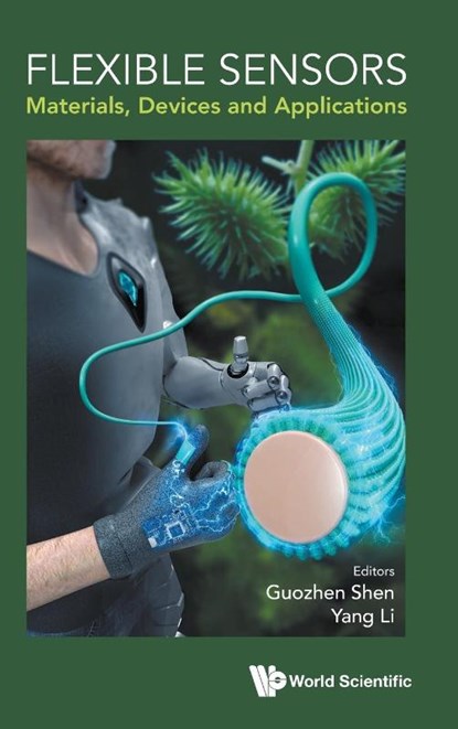 FLEXIBLE SENSORS, Guozhen Shen & Yang Li - Gebonden - 9789811266850