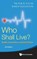 WHO SHALL LIVE? (3RD ED), Fuchs Victor R - Gebonden - 9789811268502