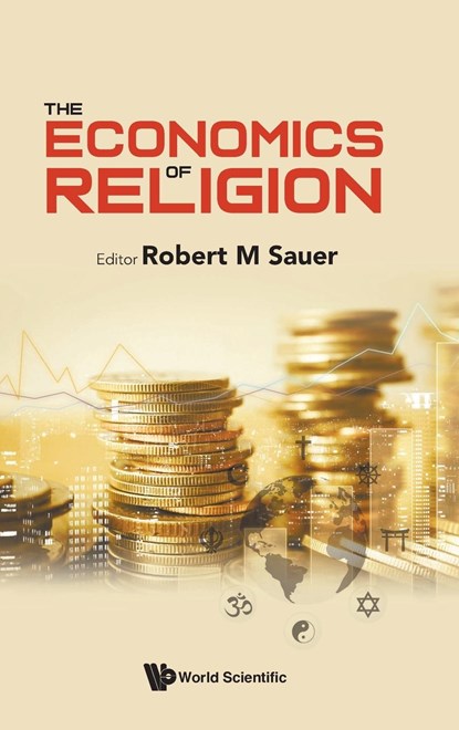The Economics of Religion, Robert M Sauer - Gebonden - 9789811273131