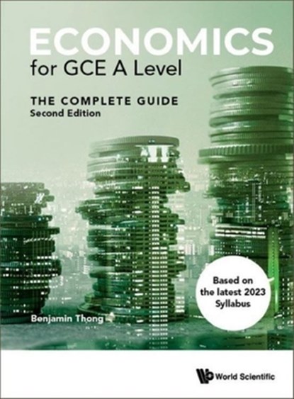 Economics for Gce a Level: The Complete Guide (Second Edition), Benjamin Gui Hong Thong - Gebonden - 9789811275401