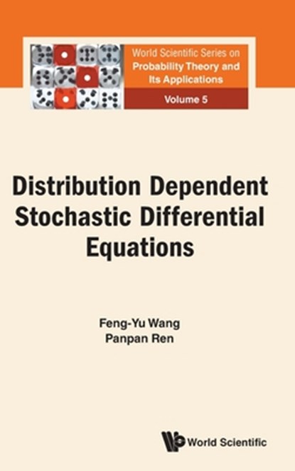 DISTRIBUTION DEPENDENT STOCHASTIC DIFFERENTIAL EQUATIONS, Panpan Ren Feng-Yu Wang - Gebonden - 9789811280146