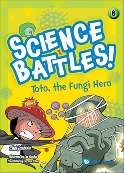 Toto, the Fungi Hero, CHOI,  Jaehoon - Paperback - 9789811286315