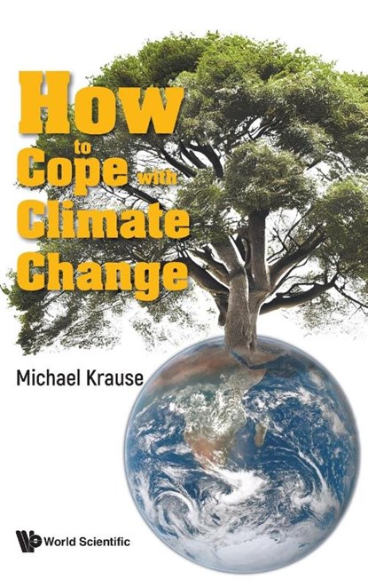 How To Cope With Climate Change, Michael Richard (-) Krause - Gebonden - 9789811286834